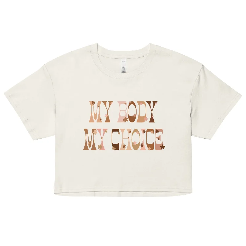 My Body My Choice Crop Top